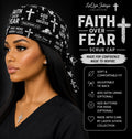 Faith Over Fear Scrub Cap