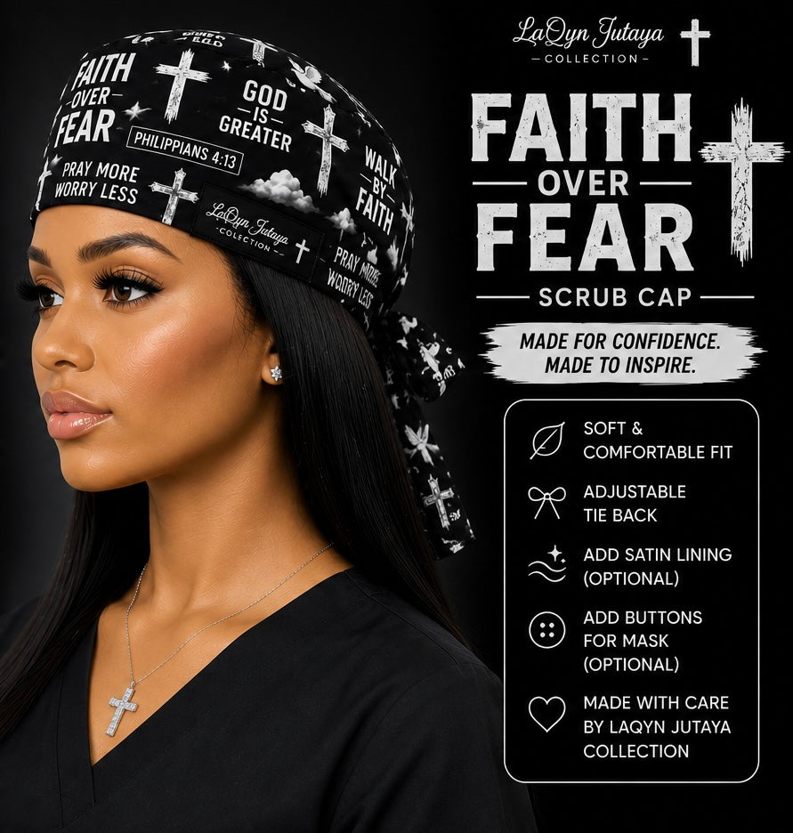 Faith Over Fear Scrub Cap